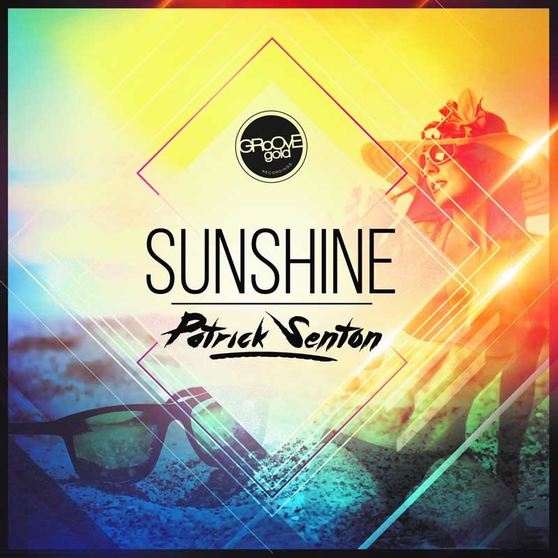 PATRICK SENTON  – Sunshine