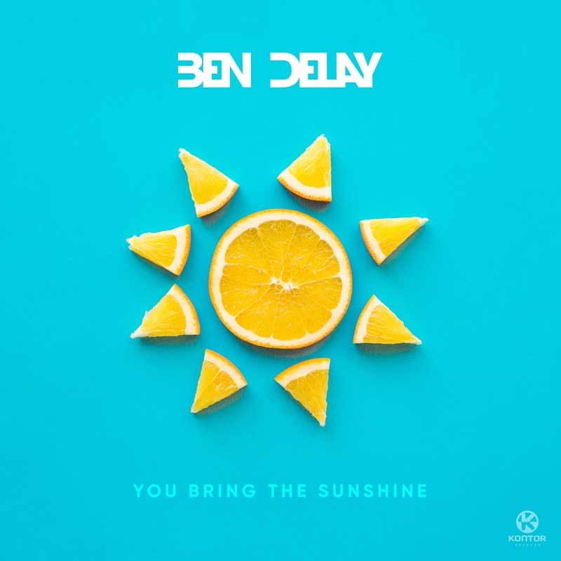 BEN DELAY  – You Bring the Sunshine