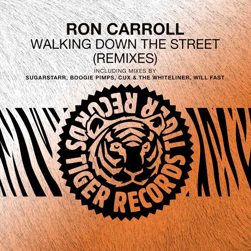 RON CARROLL  – Walking Down the Street (Remixes)