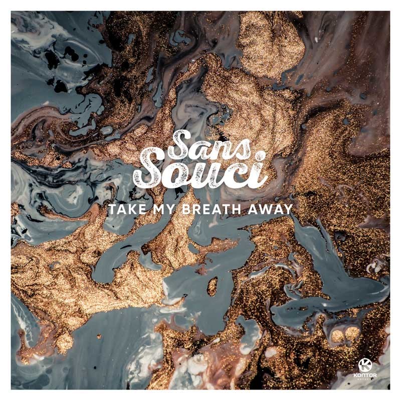 SANS SOUCI  – Take My Breath Away
