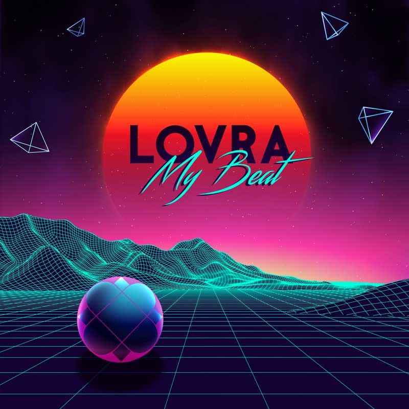 LOVRA  – My Beat
