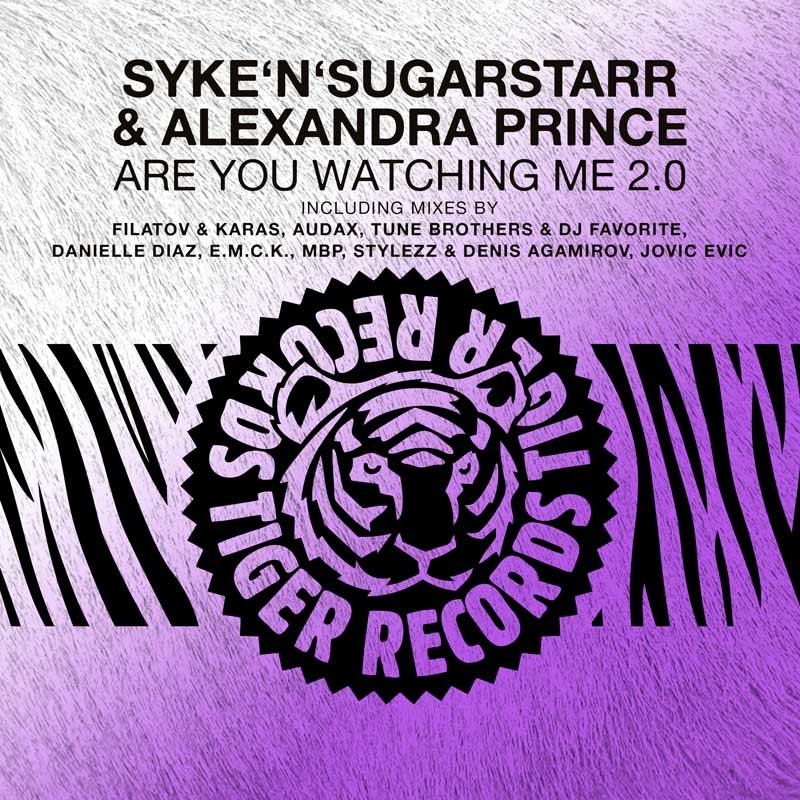 SYKE’N’SUGARSTARR & ALEXANDRA PRINCE  – Are You Watching Me 2.0