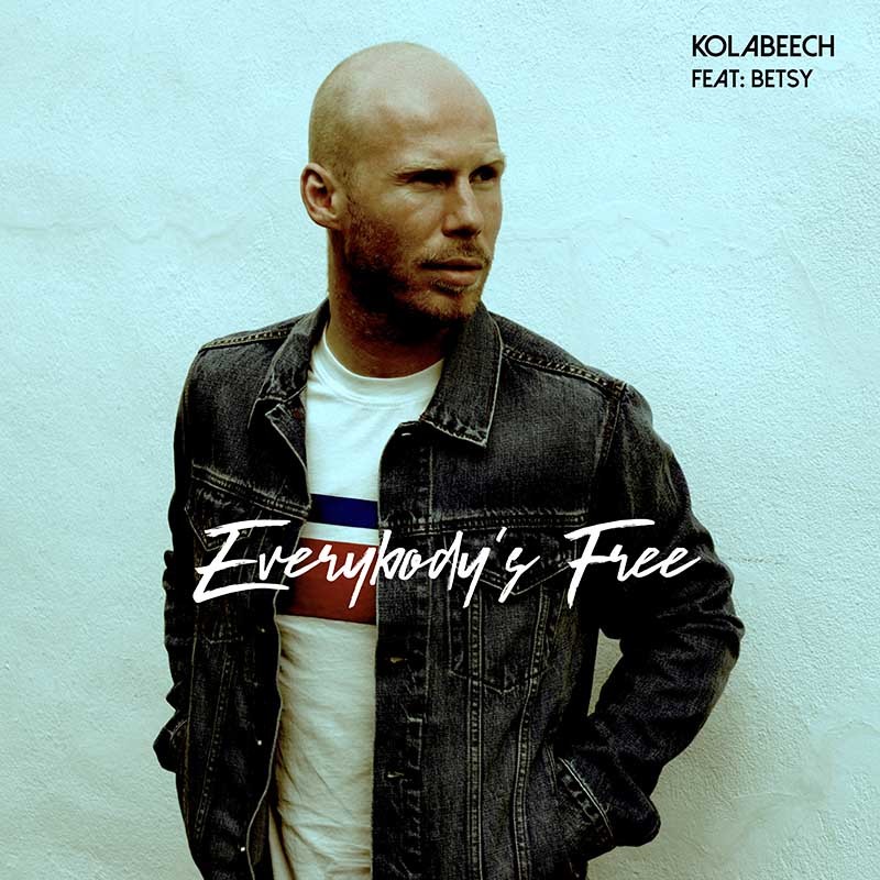 KOLABEECH ft. BETSY  – Everybody’s Free