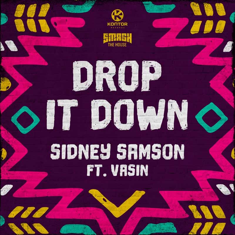 SYDNEY SAMSON ft. VASIN – Drop It Down