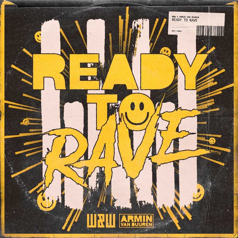 W&W X ARMIN VAN BUUREN – Ready to Rave