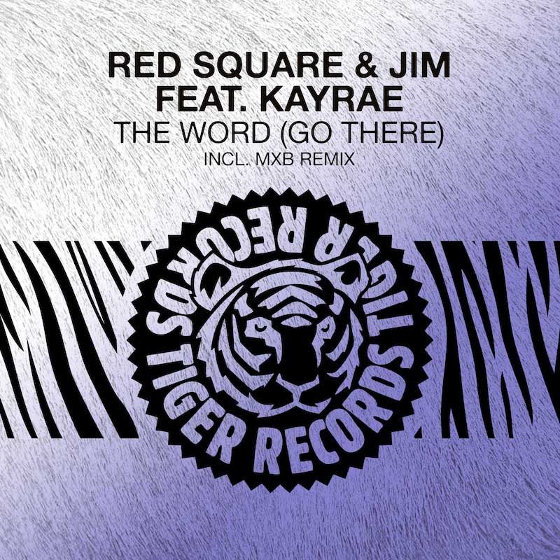 RED SQUARE & JIM & KAYRAE  – The World (Go There)