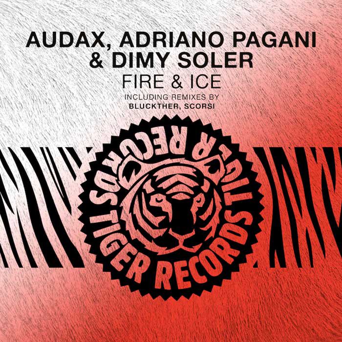 AUDAX & ADRIANO PAGANI & DIMY SOLER  – Fire & Ice