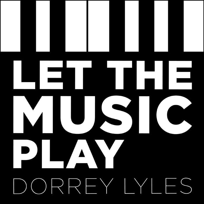 DORREY LYLES – Let The Music Play (Arnold Palmer Remix)