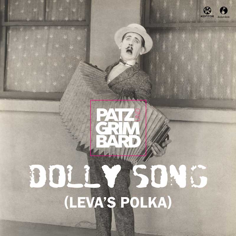 PATZ & GRIMBARD – Dolly Song (Leva’s Polka)