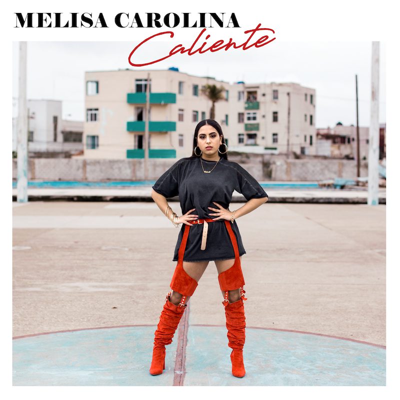MELISA CAROLINA – Caliente