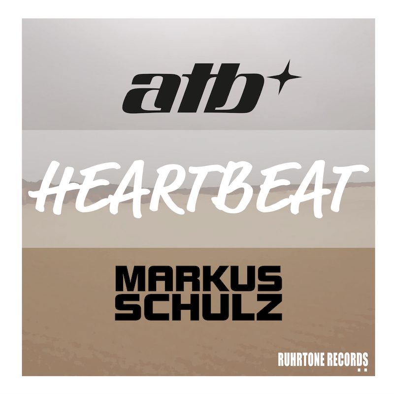 ATB & MARKUS SCHULZ – Heartbeat
