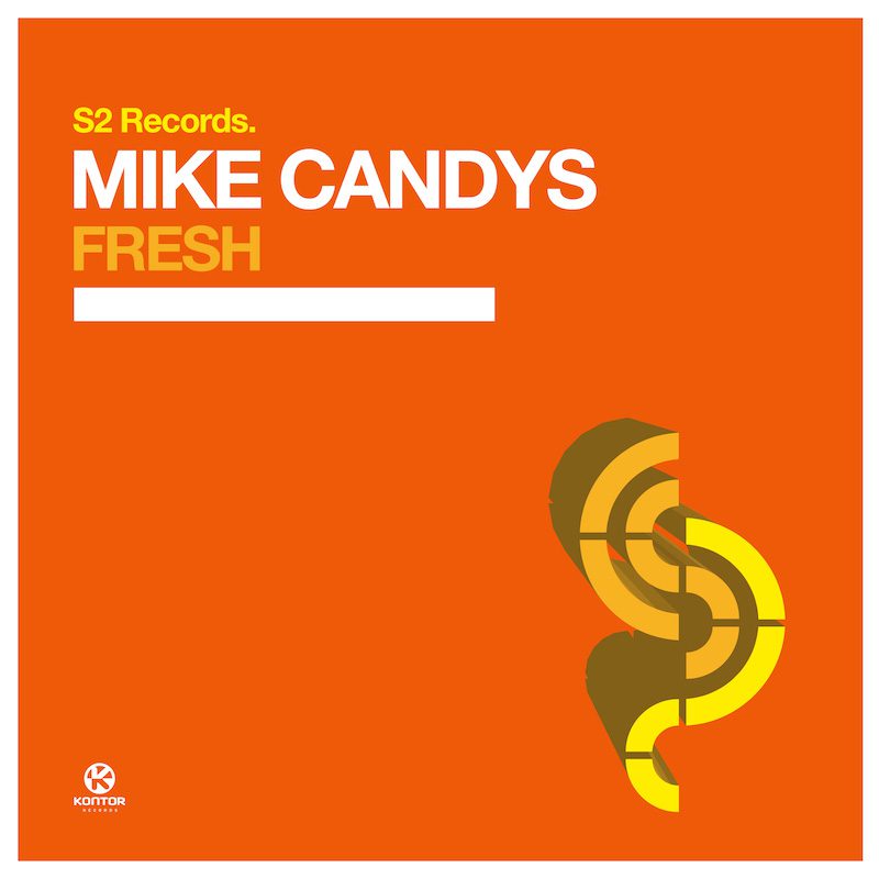 MIKE CANDYS – Fresh