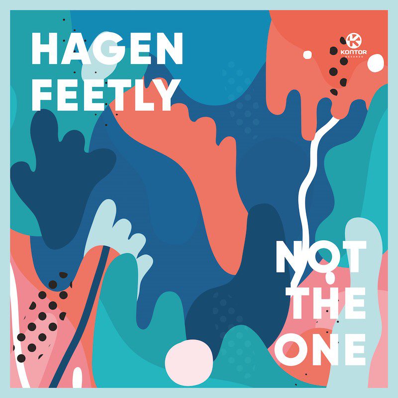HAGEN FEETLY – Not the One