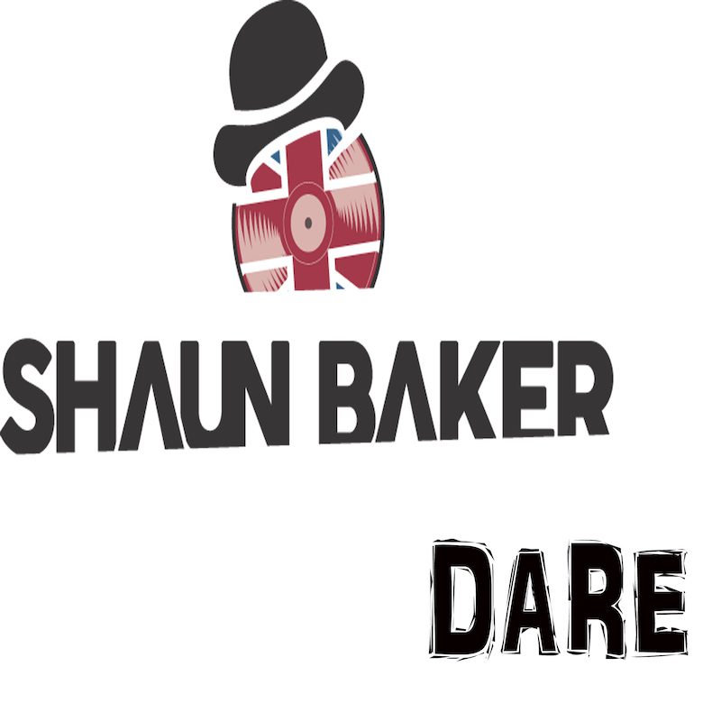 SHAUN BAKER – Dare