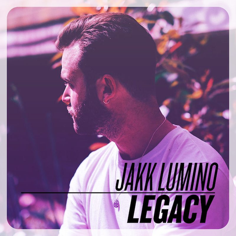 JAKK LUMINO – Legacy