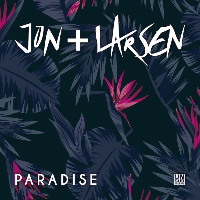 JON + LARSEN – Paradise