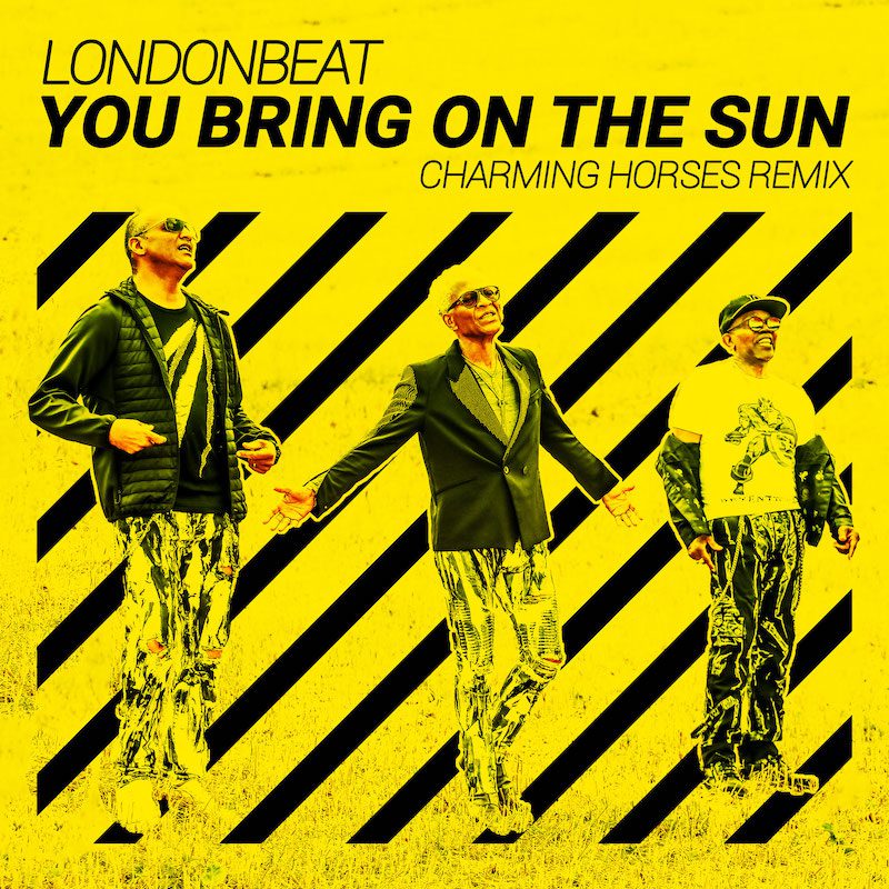 LONDONBEAT  –  You Bring On The Sun