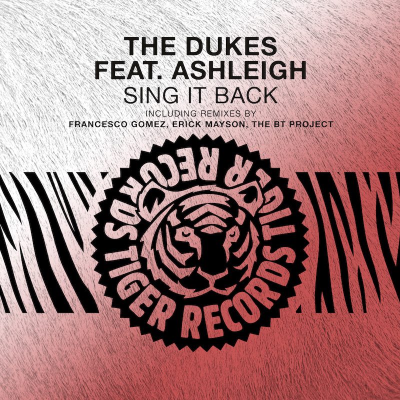 THE DUKES & ASHLEIGH  – Sing It Back