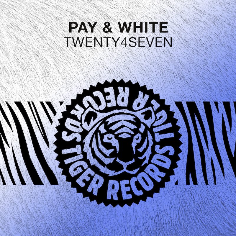 PAY & WHITE  – Twenty4Seven