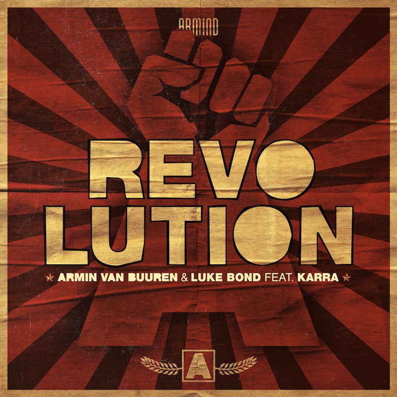 ARMIN VAN BUUREN & LUKE BOND ft. KARRA  – Revolution