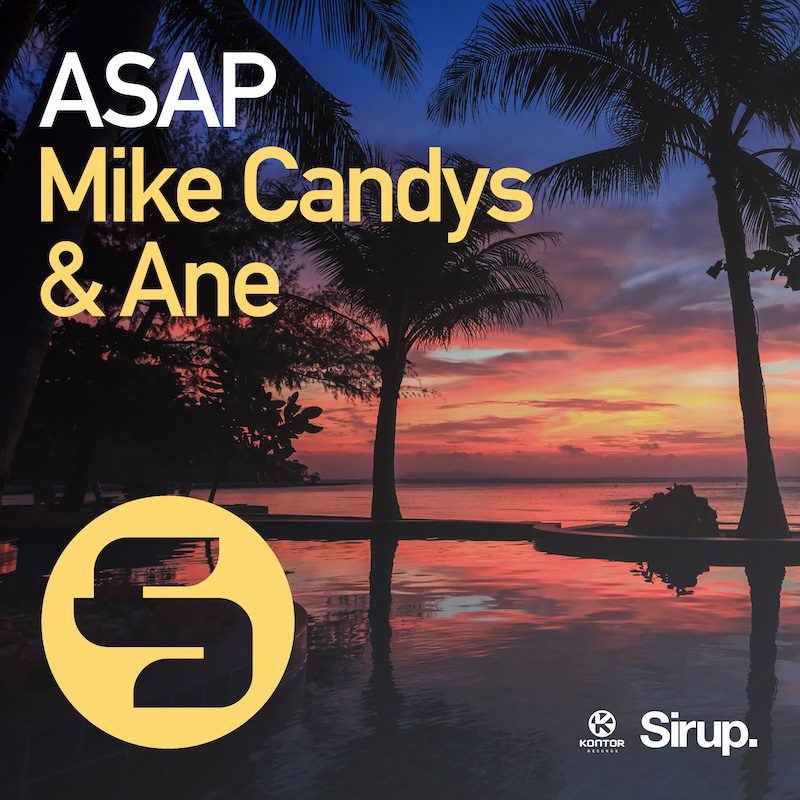 MIKE CANDYS & ANE  – ASAP
