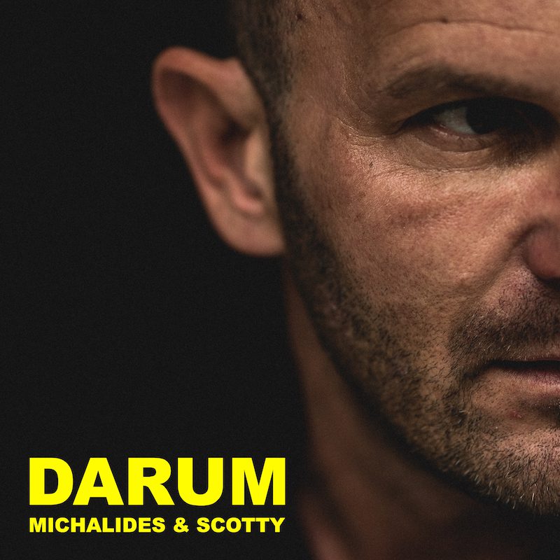 MICHALIDES & SCOTTY  – Darum
