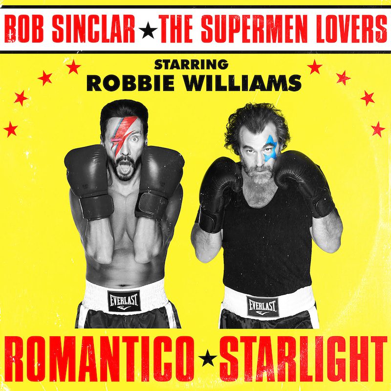 BOB SINCLAR VS. THE SUPERMAN LOVERS ft. ROBBIE WILLIAMS  – Romantico Starlight