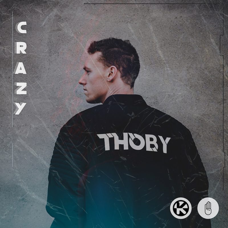 THOBY  – Crazy