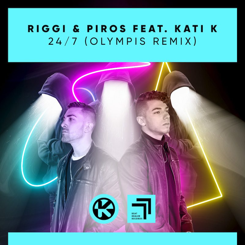 RIGGI & PIROS ft. KATI K  – 24/7 (Olympis Remix)