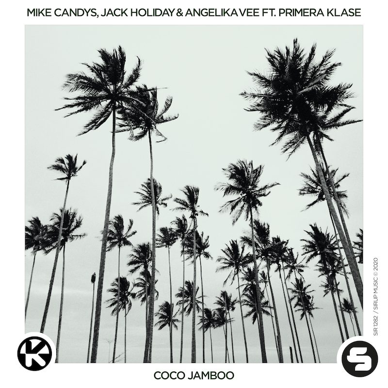 MIKE CANDYS, JACK HOLIDAY & ANGELIKA VEE ft. PRIMERA KLASE  – Coco Jamboo