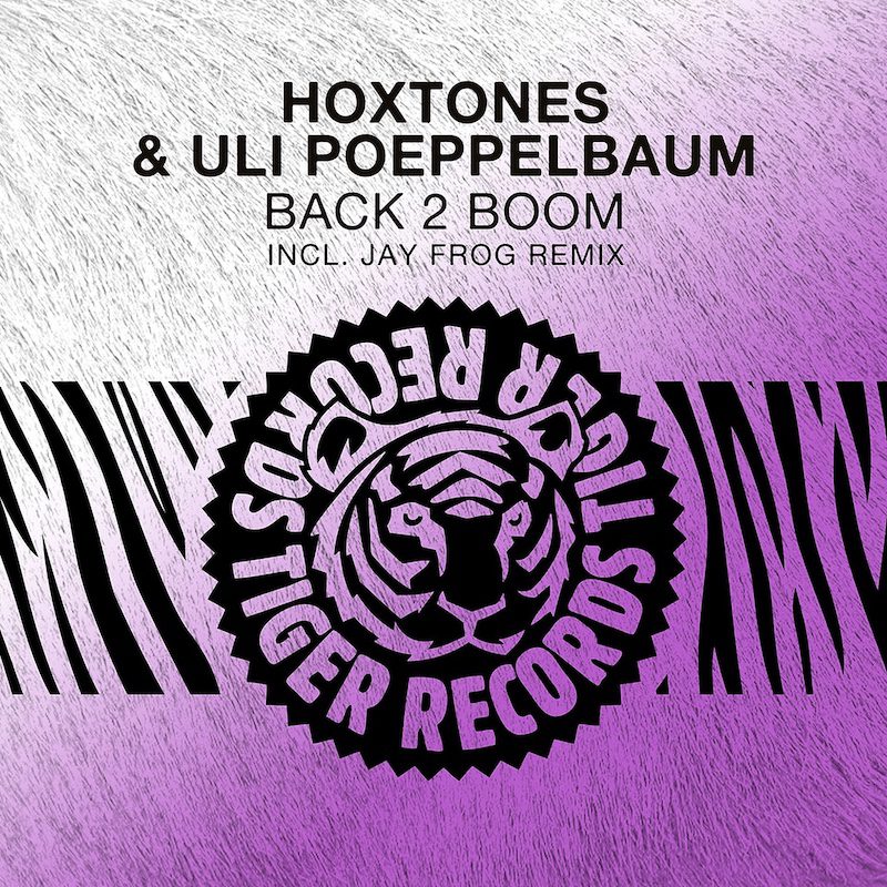 HOXTONES & ULI POEPPELBAUM – Back 2 Boom