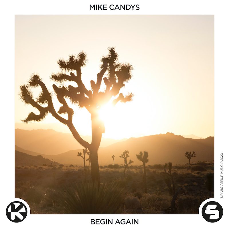 MIKE CANDYS – Begin Again