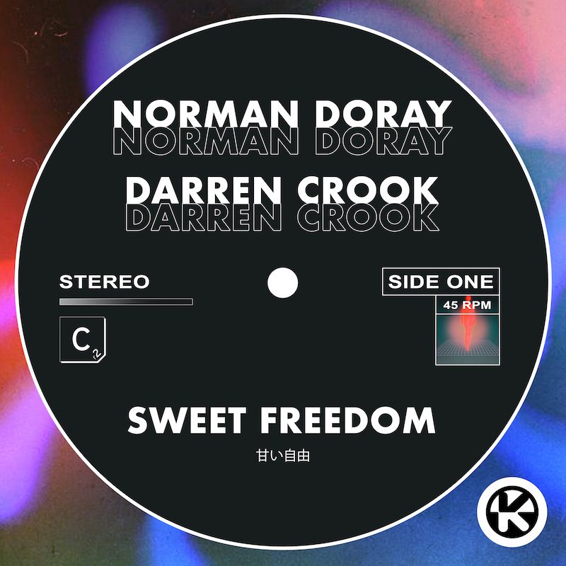 NORMAN DORAY & DARREN CROOK – Sweet Freedom