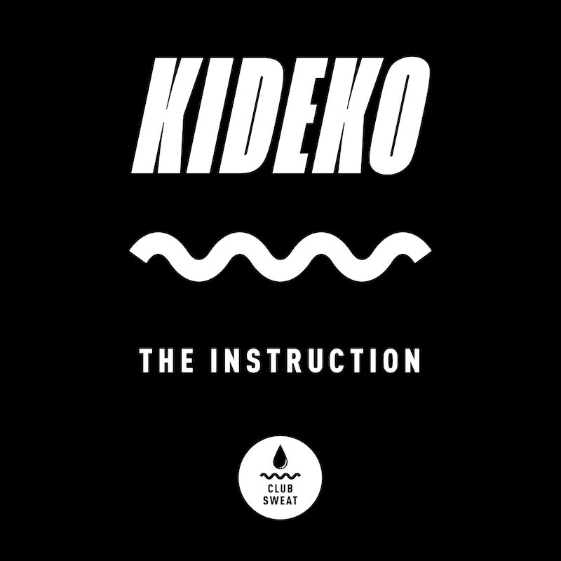 KIDEKO – The Instruction