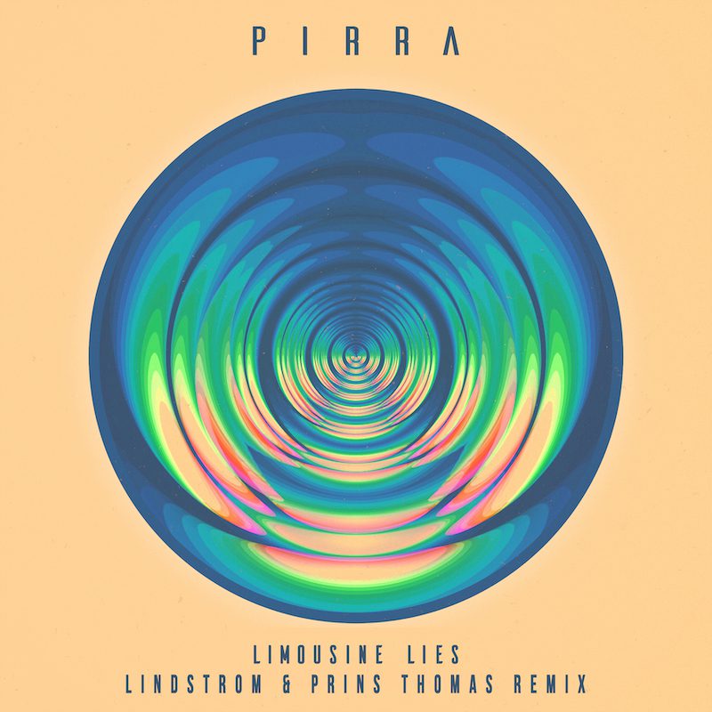 PIRRA – Limousine Lies (Lindstrøm & Prins Thomas Remix)