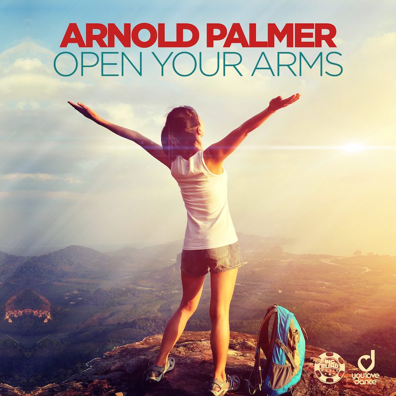 ARNOLD PALMER – Open Your Arms