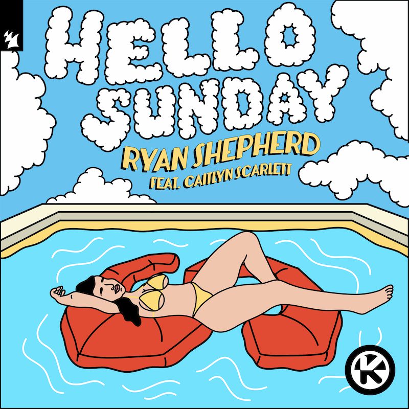 RYAN SHEPERD ft. CAITLYN SCARLETT – Hello Sunday