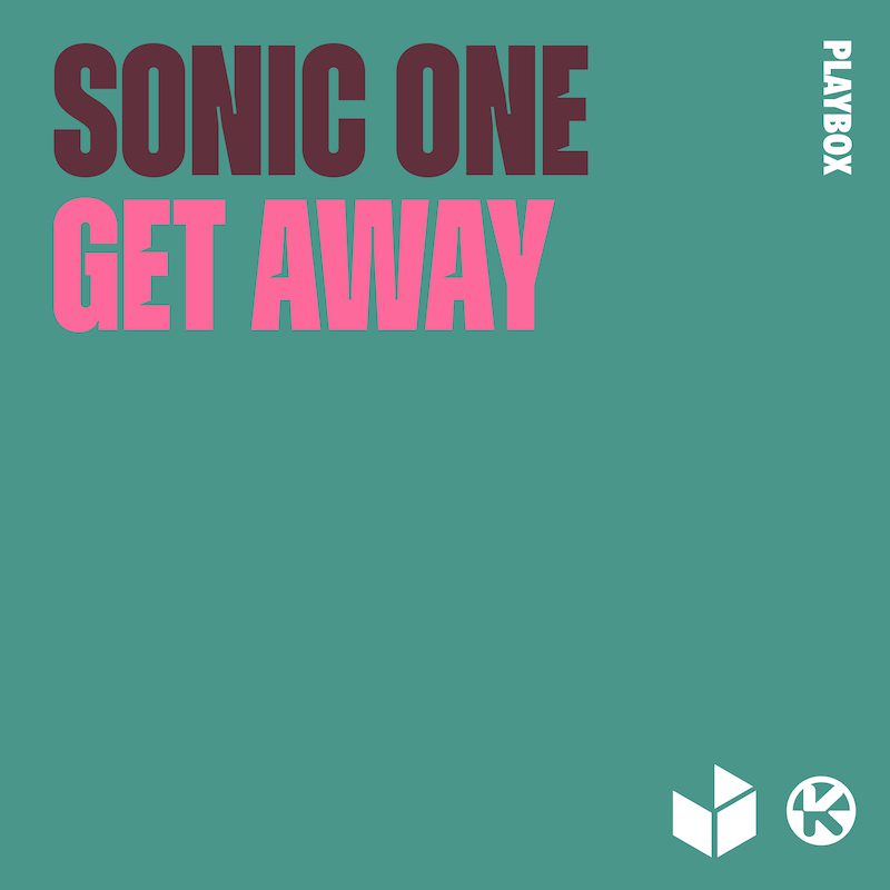 SONIC ONE – Get Away