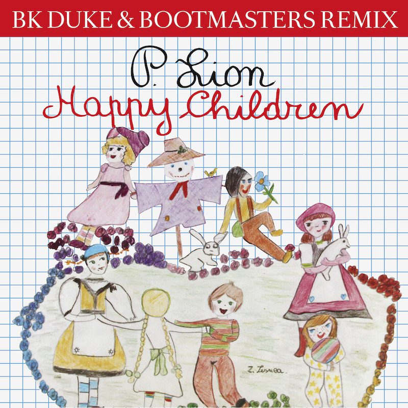 P. LION – Happy Children (Club Remixes)