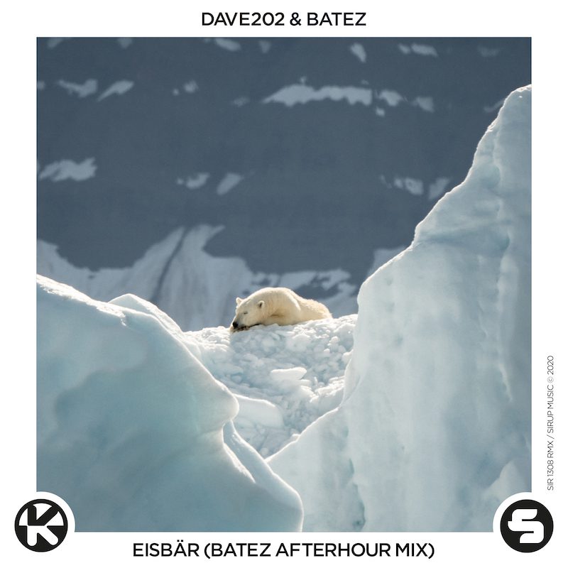DAVE202 & BATEZ – Eisbär (BATEZ Afterhour Mix)
