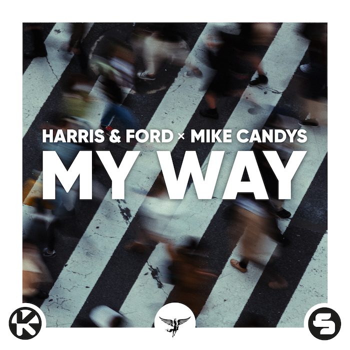 HARRIS & FORD & MIKE CANDYS – My Way