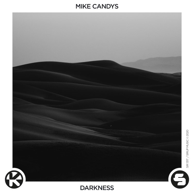 MIKE CANDYS – Darkness