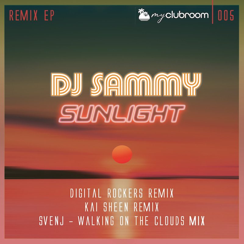DJ SAMMY – Sunlight 2020 (Remixe)