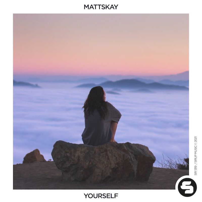 MATTSKAY – Yourself