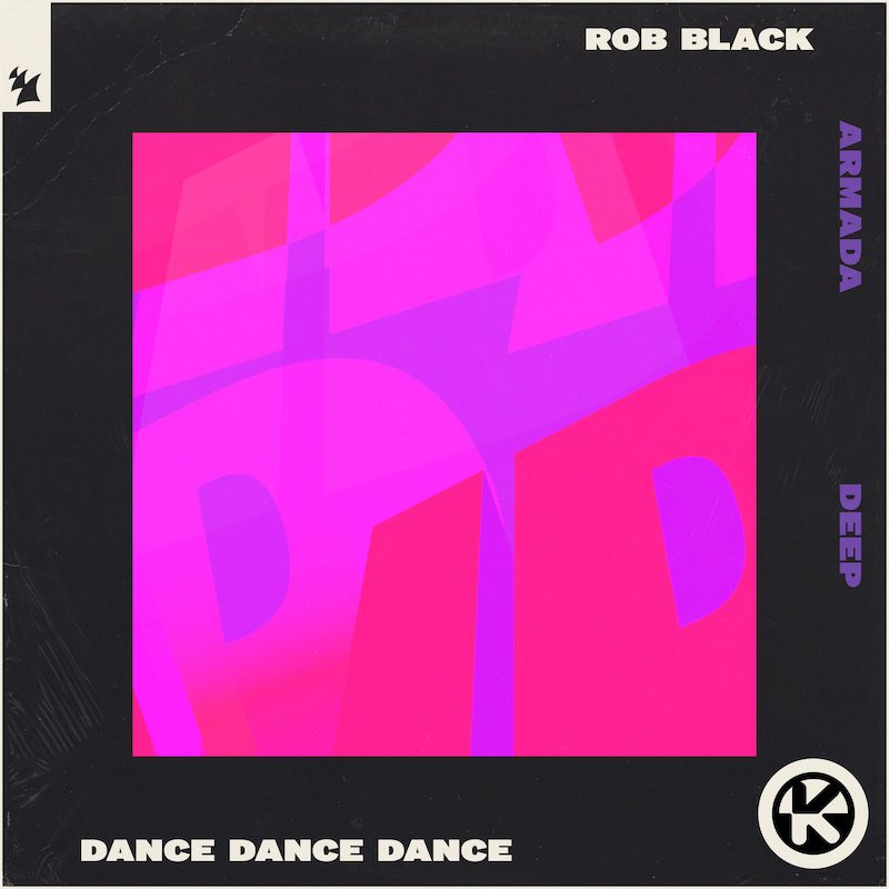 ROB BLACK  – Dance Dance Dance