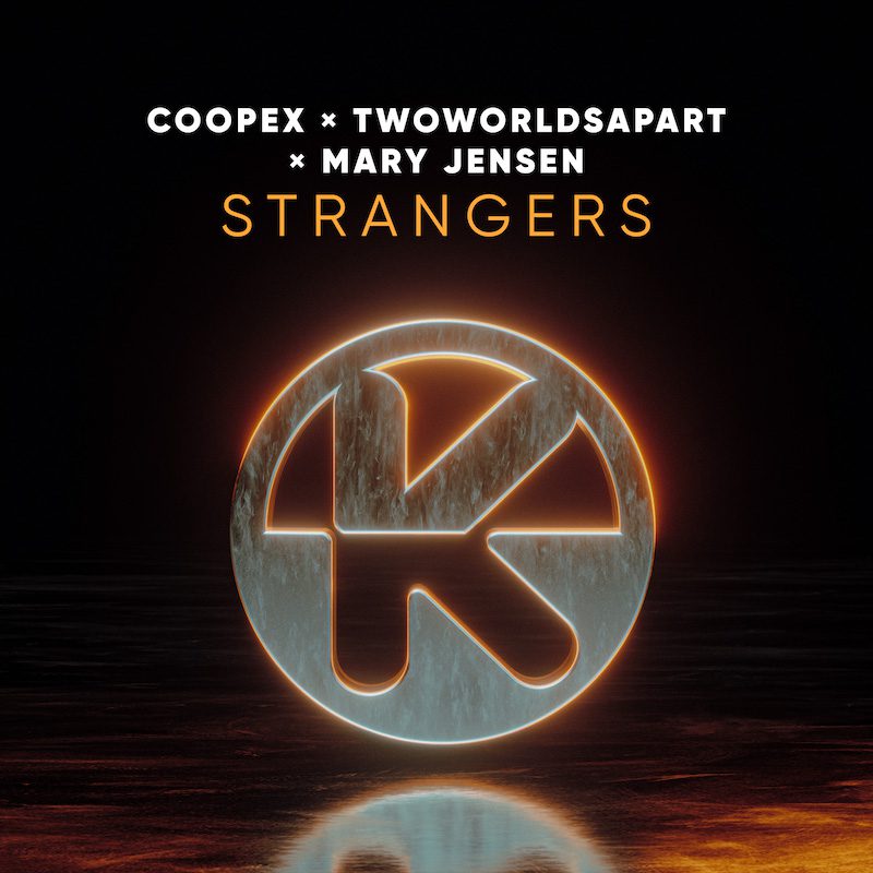 COOPEX & TWOWORLDSAPART & MARY JENSEN  – Strangers