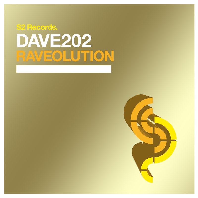 DAVE202 – Raveolution
