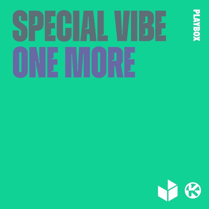 SPECIAL VIBE  – One More
