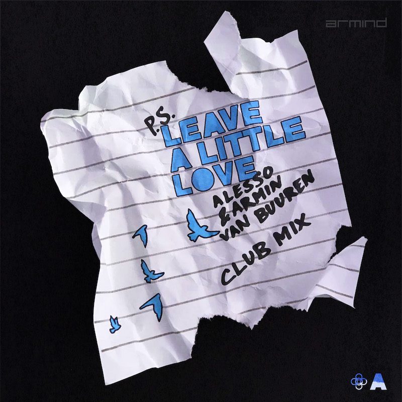 ALESSO & ARMIN VAN BUUREN – Leave a Little Love (Club Mix)