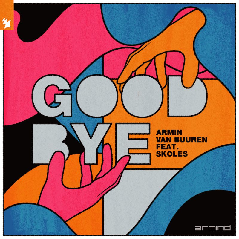 ARMIN VAN BUUREN ft. SKOLES – Goodbye